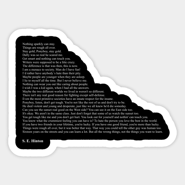 S. E. Hinton Quotes Sticker by qqqueiru